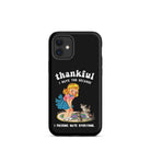 Thankful I Have Because I Fucking Hate Everyone Cats Tough Case for iPhone® - UntamedEgo LLC.