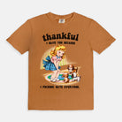 Thankful I Have You Because I Fucking Hate Everyone Dog Tee - UntamedEgo LLC.