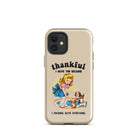 Thankful I Have You Because I Fucking Hate Everyone Dogs Tough Case for iPhone® - UntamedEgo LLC.