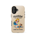 Thankful I Have You Because I Fucking Hate Everyone Dogs Tough Case for iPhone® - UntamedEgo LLC.