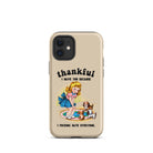 Thankful I Have You Because I Fucking Hate Everyone Dogs Tough Case for iPhone® - UntamedEgo LLC.