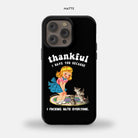 Thankful I Have You Because I Fucking Hate Everyone iPhone 14 Pro Max MagSafe Tough Case - UntamedEgo LLC.