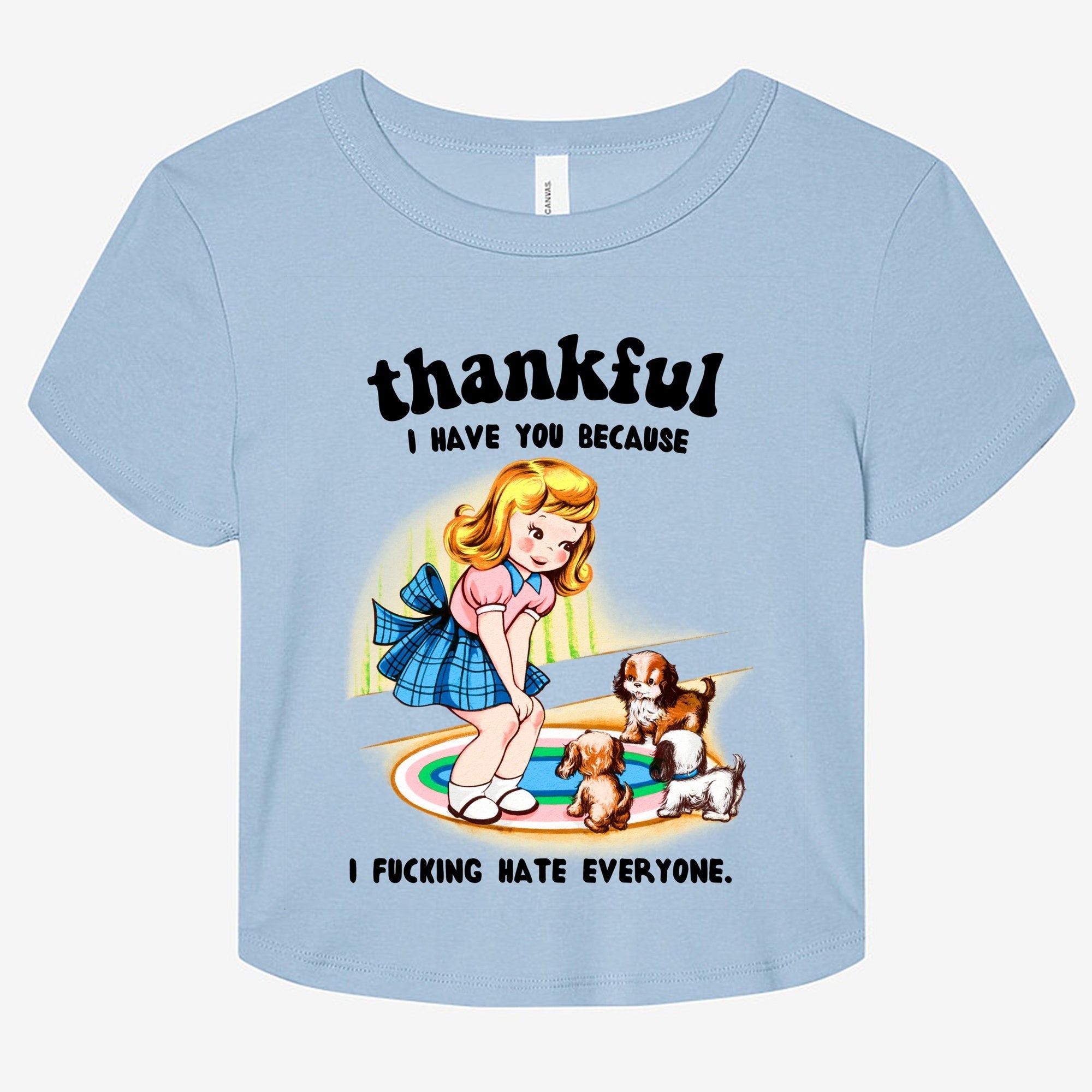 Thankful I Have You Graphic Baby Tee - UntamedEgo LLC.