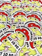 The Horrors Persist – Frog Mushroom Glitter Vinyl Sticker - UntamedEgo LLC.
