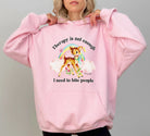 Therapy Is Not Enough Hoodie - UntamedEgo LLC.
