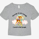 Therapy Is Not Enough I Need To Bite People Graphic Baby Tee - UntamedEgo LLC.