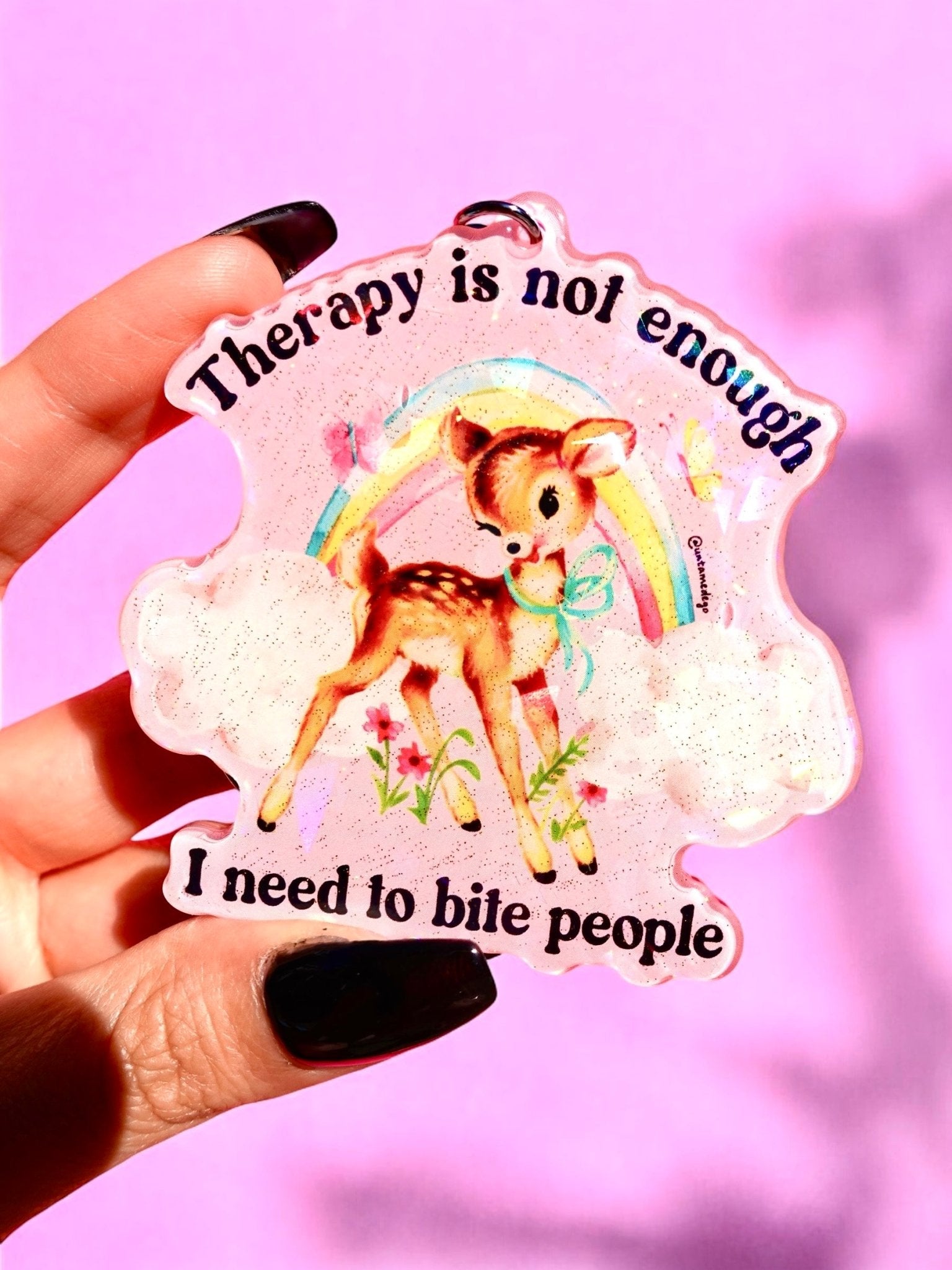 Therapy Is Not Enough I Need To Bite People Holographic Keychain - UntamedEgo LLC.