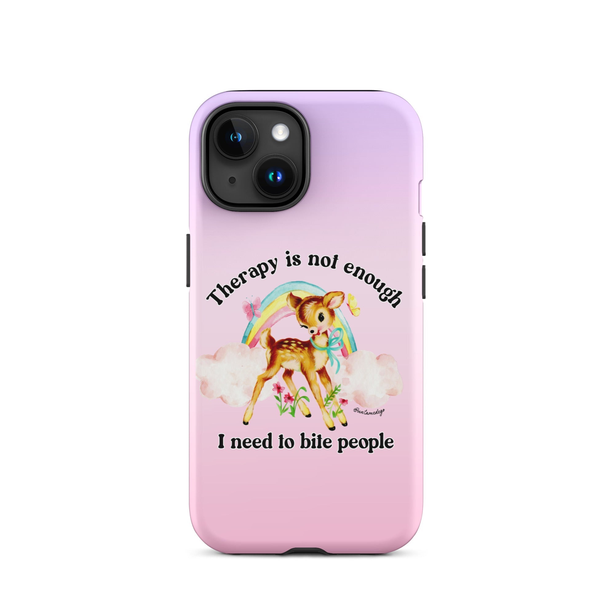 Therapy Is Not Enough I Need To Fight People Tough Case for iPhone® - UntamedEgo LLC.