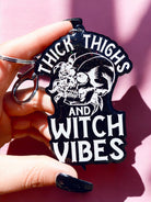 Thick Thighs Witch Vibes Halloween Keychain - UntamedEgo LLC.