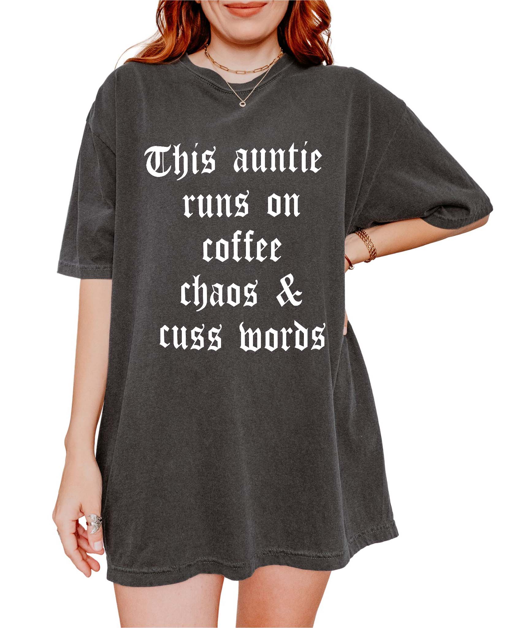 This Auntie Runs On Coffe Chaos & Cusswords Tee - UntamedEgo LLC.