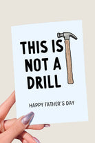 This Is Not A Drill Funny Father's Day Card - UntamedEgo LLC.