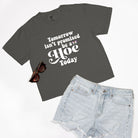 Tomorrow Insn't Promised Be A Hoe Today Women's Boxy Tee - UntamedEgo LLC.