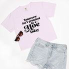 Tomorrow Isn't Promised Be A Hoe Today Women's Boxy Tee - UntamedEgo LLC.