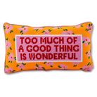 Too Much Needlepoint Pillow - UntamedEgo LLC.