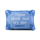 Try Me Needlepoint Pillow - UntamedEgo LLC.