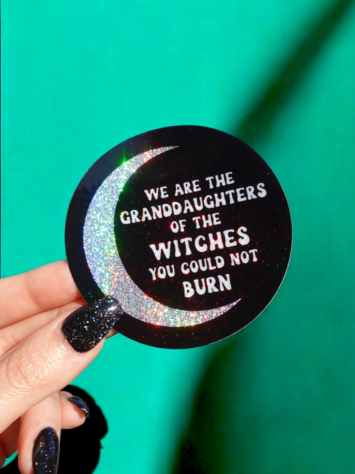 We Are The Granddaughters Of The Witches You Could Not Burn Halloween Sticker - UntamedEgo LLC.