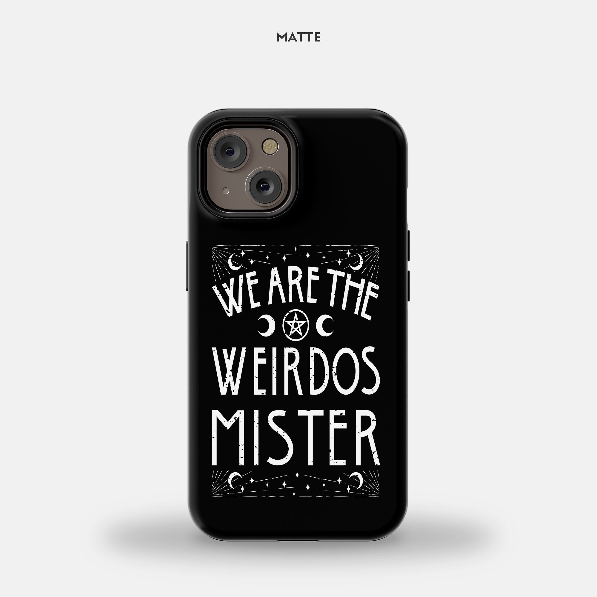 We Are The Weirdos iPhone 14 MagSafe Tough Case - UntamedEgo LLC.