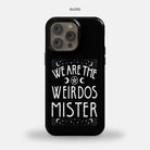 We Are The Weirdos iPhone 14 Pro Max MagSafe Tough Case - UntamedEgo LLC.