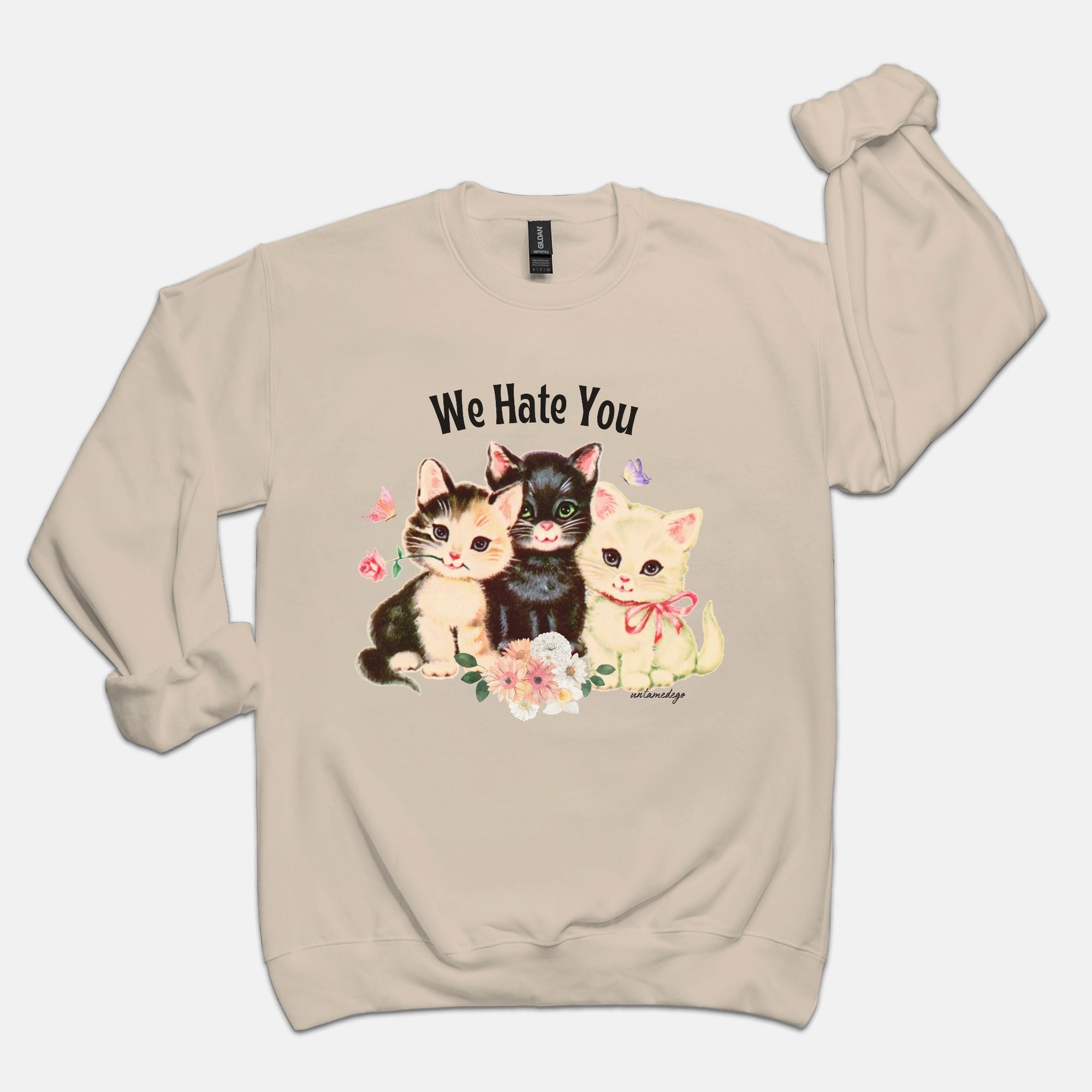 We Hate You Crew Sweatshirt - UntamedEgo LLC.