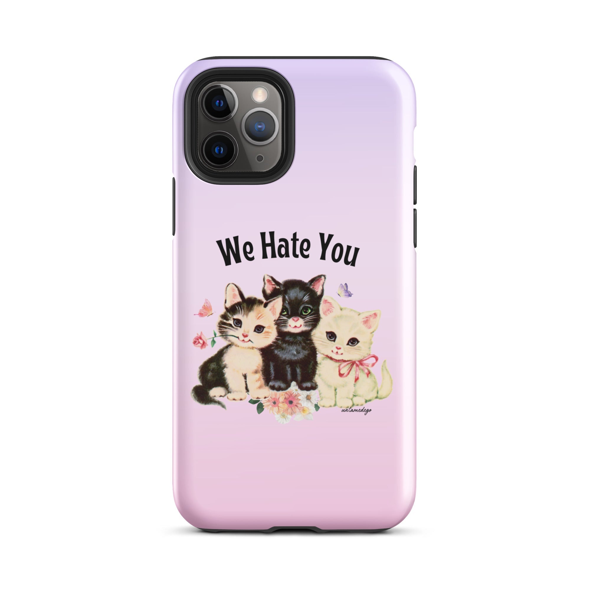 We Hate You Tough Case for iPhone® - UntamedEgo LLC.