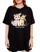 We Hate Your Baby Tee - UntamedEgo LLC.