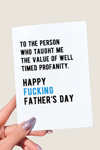 Well Timed Profanity Father's Day Card