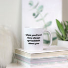 When They Excel They Always Spreadsheet About You 11oz Mug - UntamedEgo LLC.
