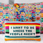 Where the People Aren't Needlepoint Pillow - UntamedEgo LLC.