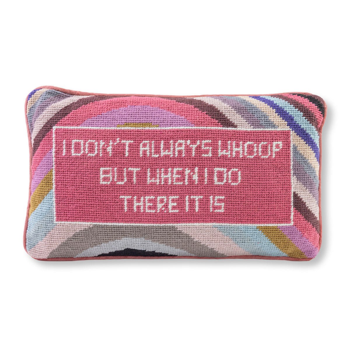 Whoop There It Is Needlepoint Pillow - UntamedEgo LLC.