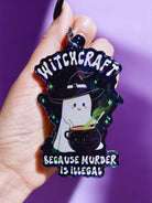 Witchcraft Because Murder Is Illegal Halloween Keychain - UntamedEgo LLC.