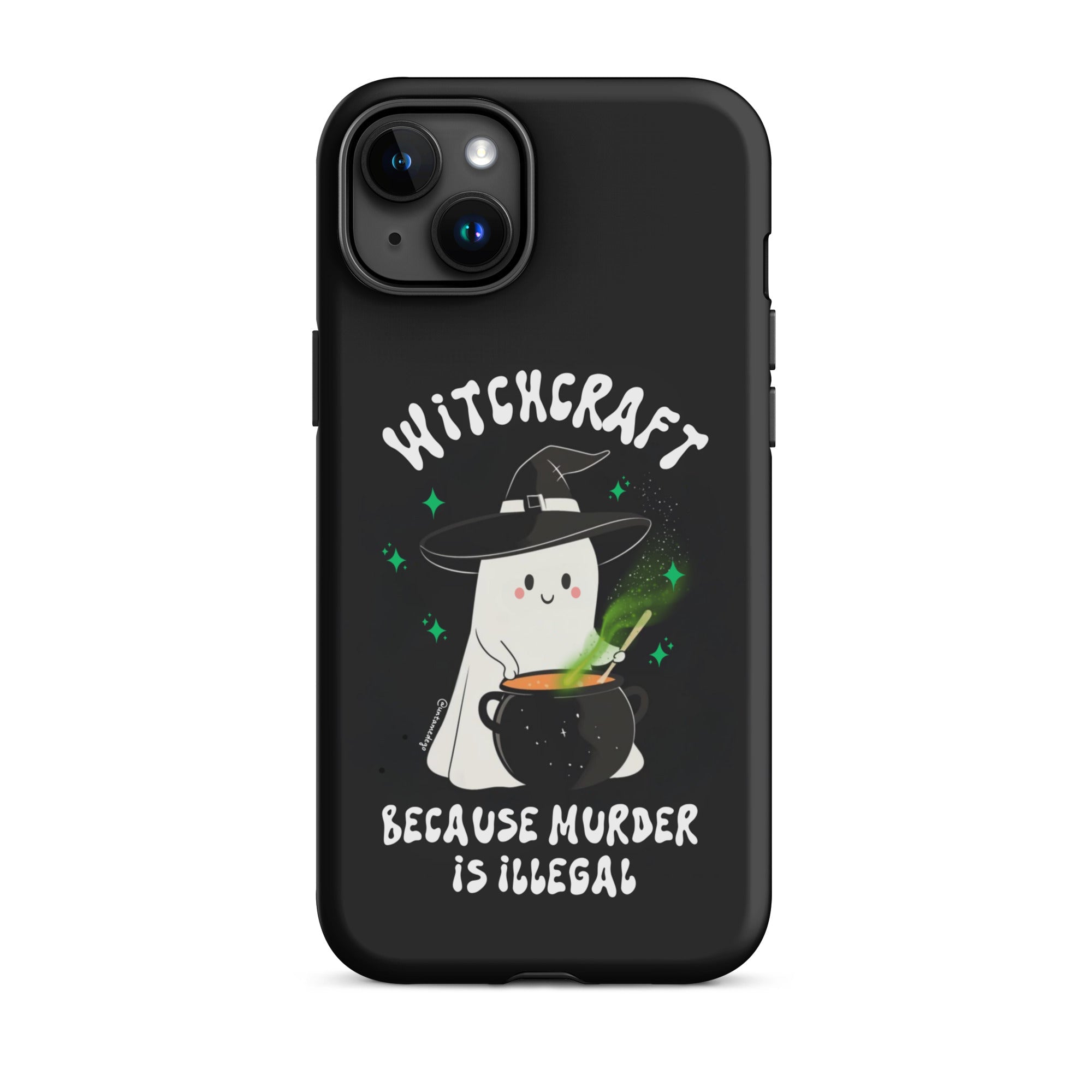 Witchcraft Because Murder Is Illegal Tough Case for iPhone® - UntamedEgo LLC.