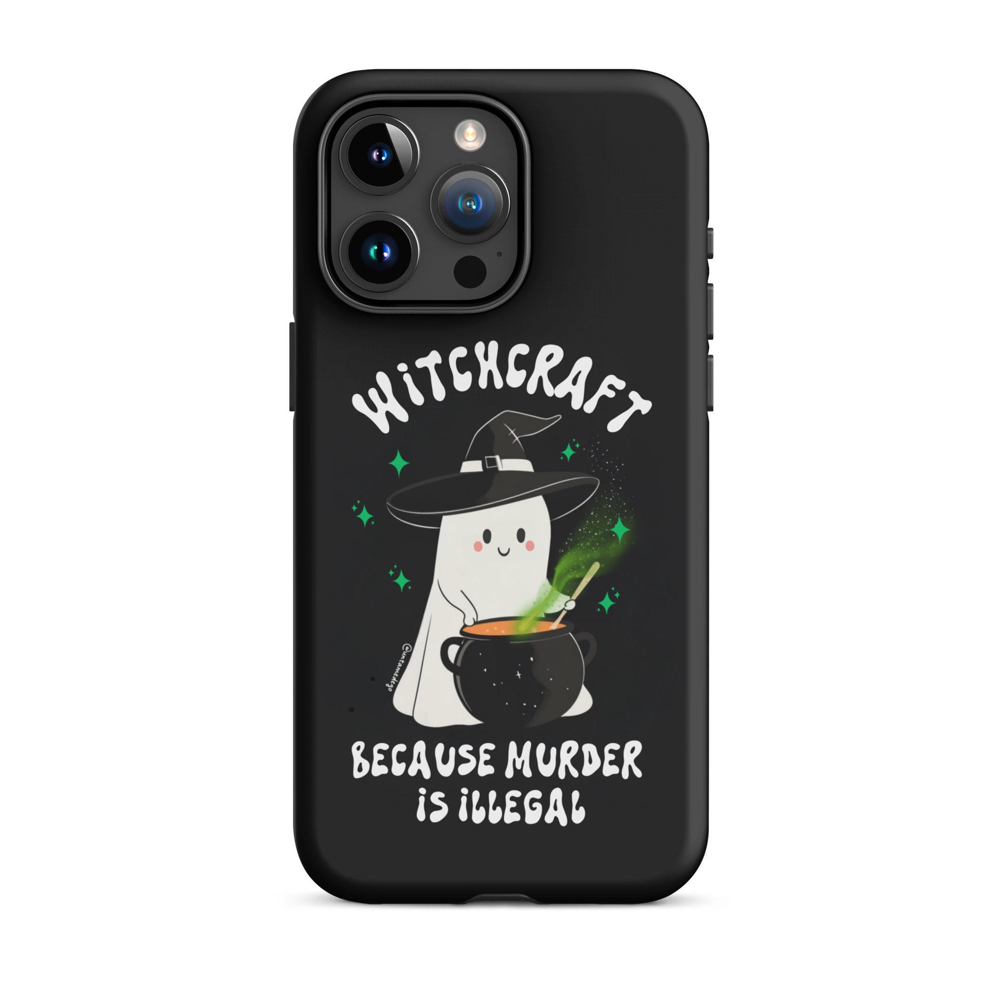Witchcraft Because Murder Is Illegal Tough Case for iPhone® - UntamedEgo LLC.