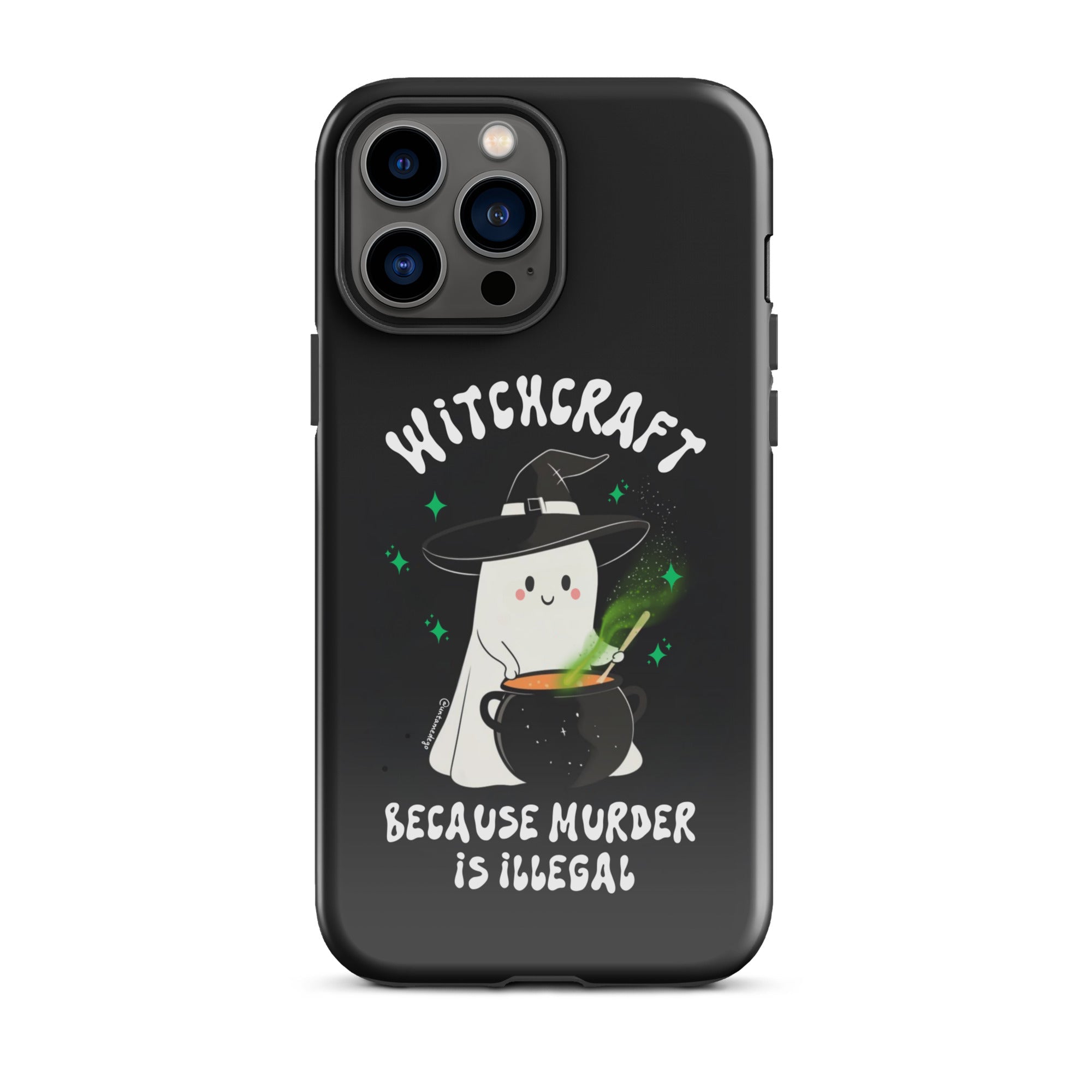 Witchcraft Because Murder Is Illegal Tough Case for iPhone® - UntamedEgo LLC.