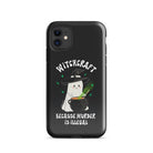 Witchcraft Because Murder Is Illegal Tough Case for iPhone® - UntamedEgo LLC.