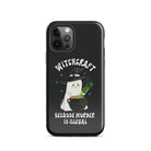 Witchcraft Because Murder Is Illegal Tough Case for iPhone® - UntamedEgo LLC.