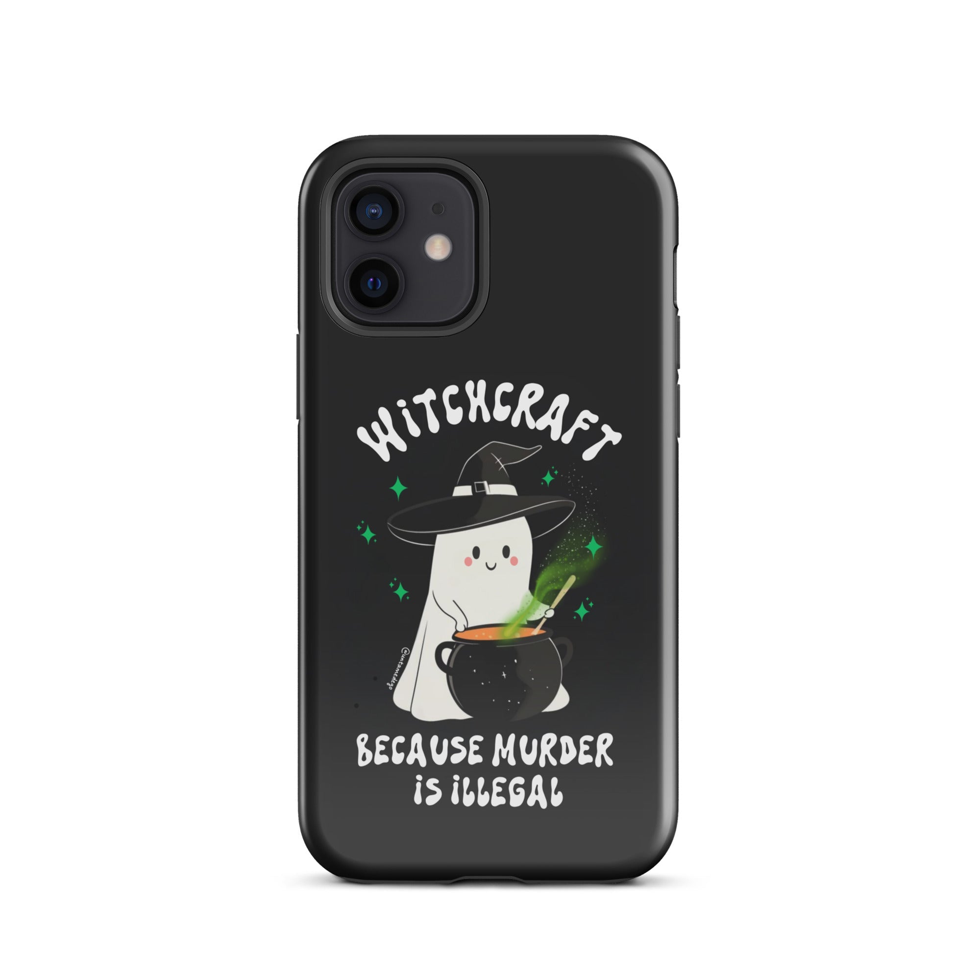 Witchcraft Because Murder Is Illegal Tough Case for iPhone® - UntamedEgo LLC.