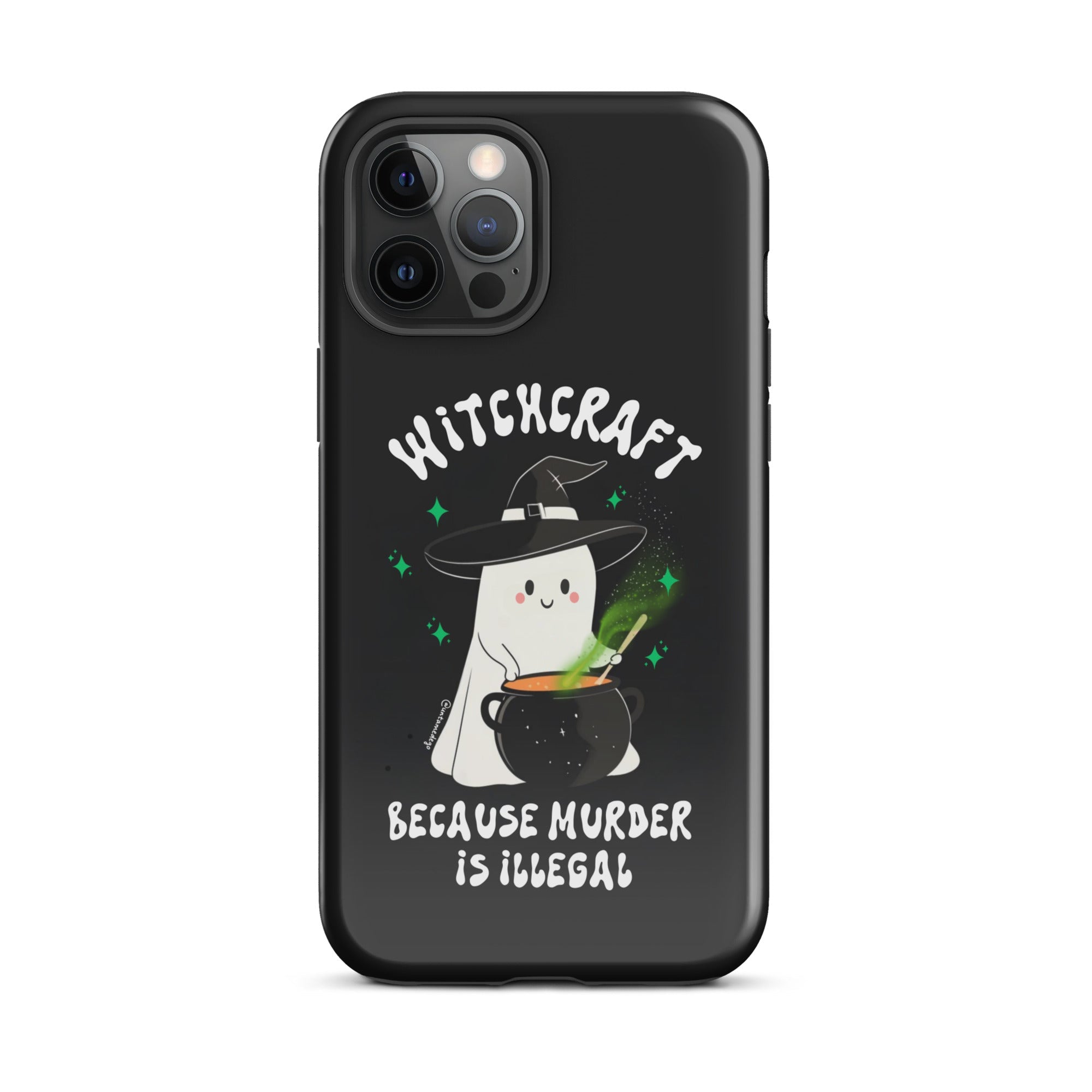Witchcraft Because Murder Is Illegal Tough Case for iPhone® - UntamedEgo LLC.