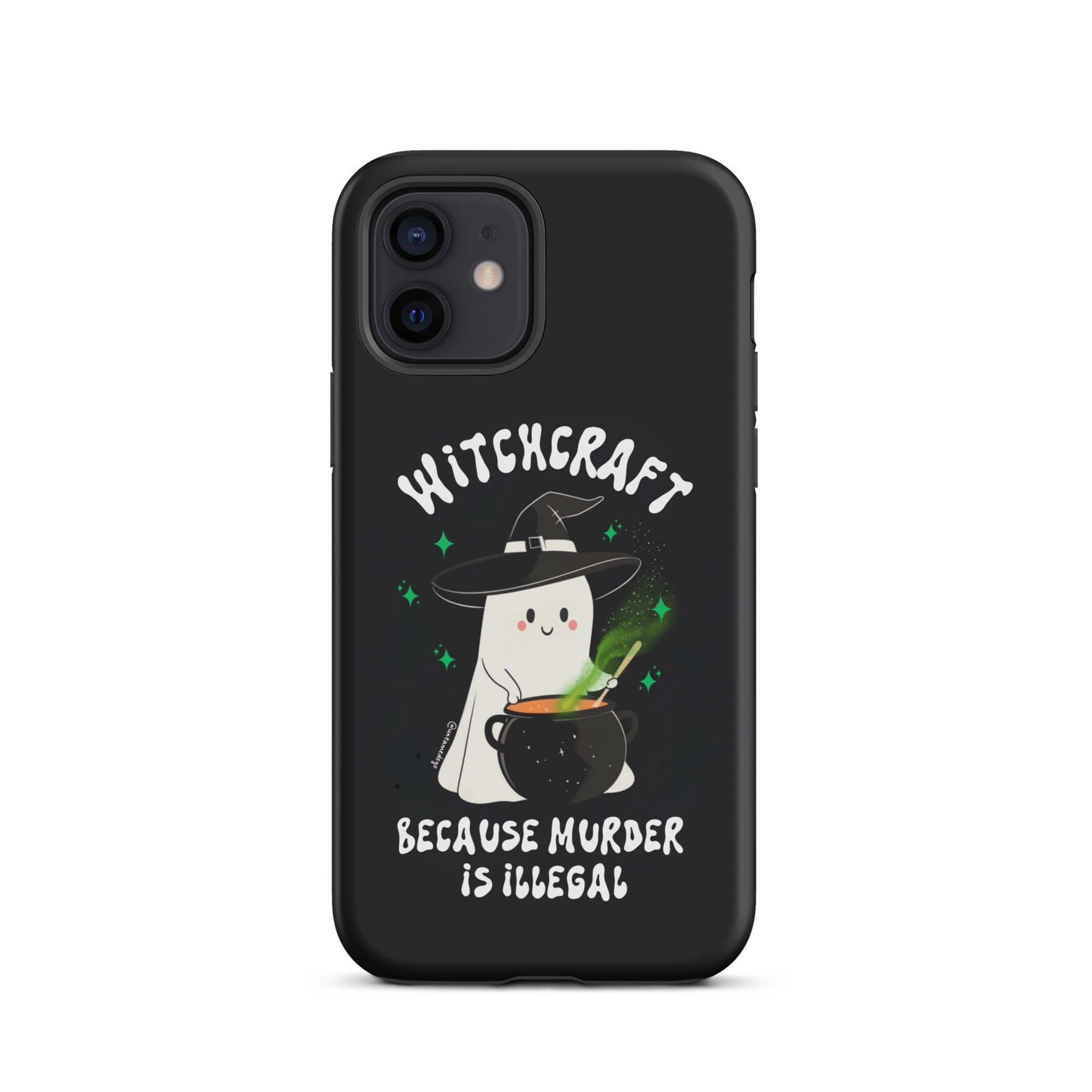Witchcraft Because Murder Is Illegal Tough Case for iPhone® - UntamedEgo LLC.