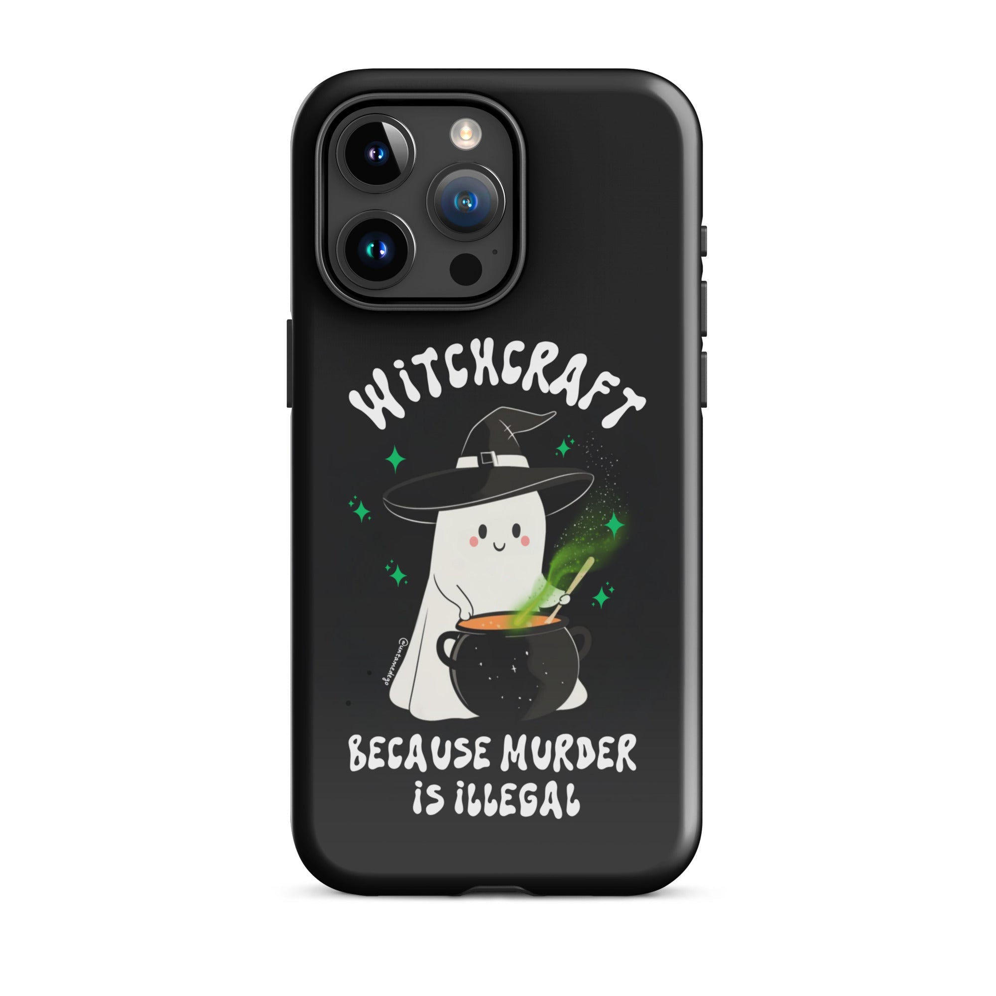 Witchcraft Because Murder Is Illegal Tough Case for iPhone® - UntamedEgo LLC.