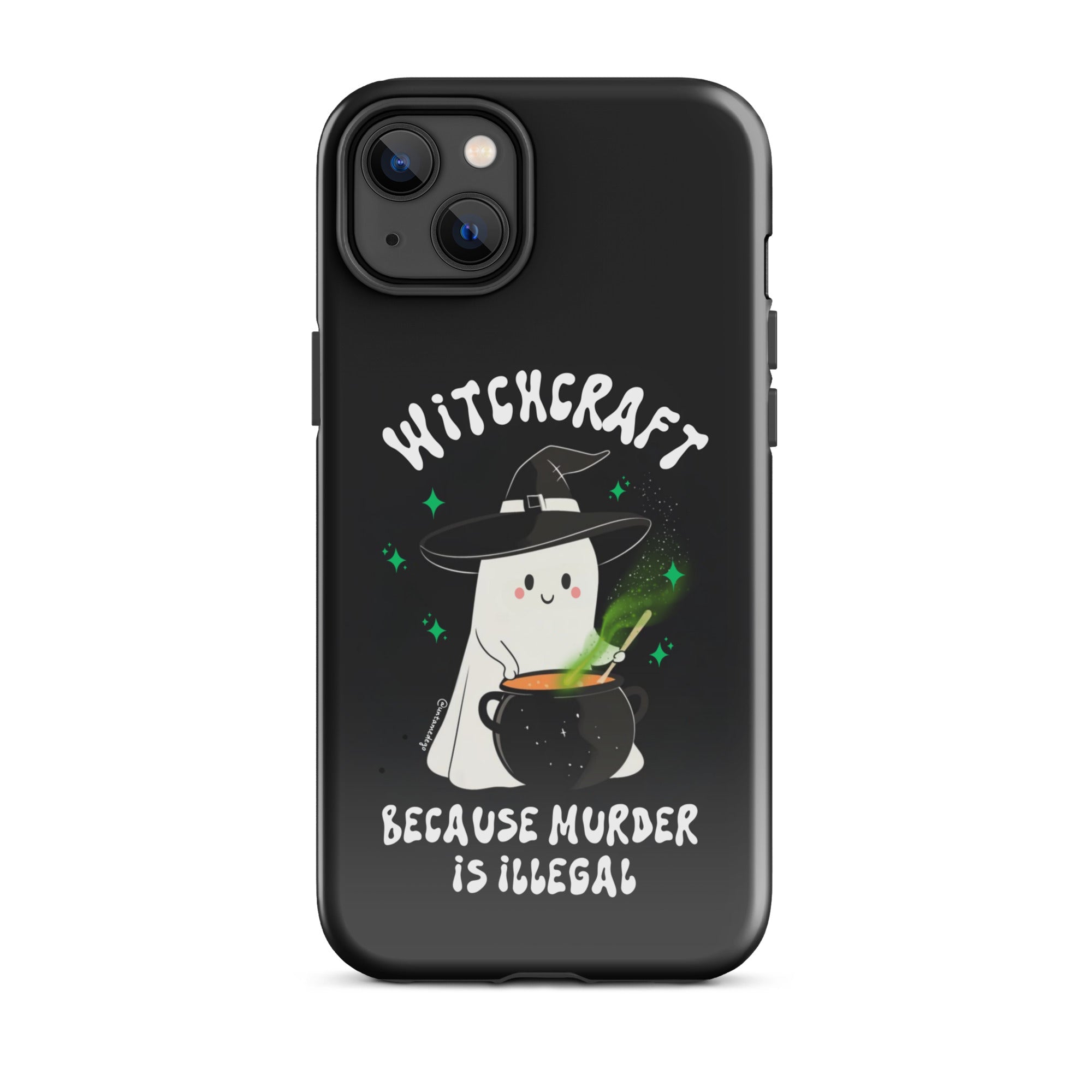 Witchcraft Because Murder Is Illegal Tough Case for iPhone® - UntamedEgo LLC.