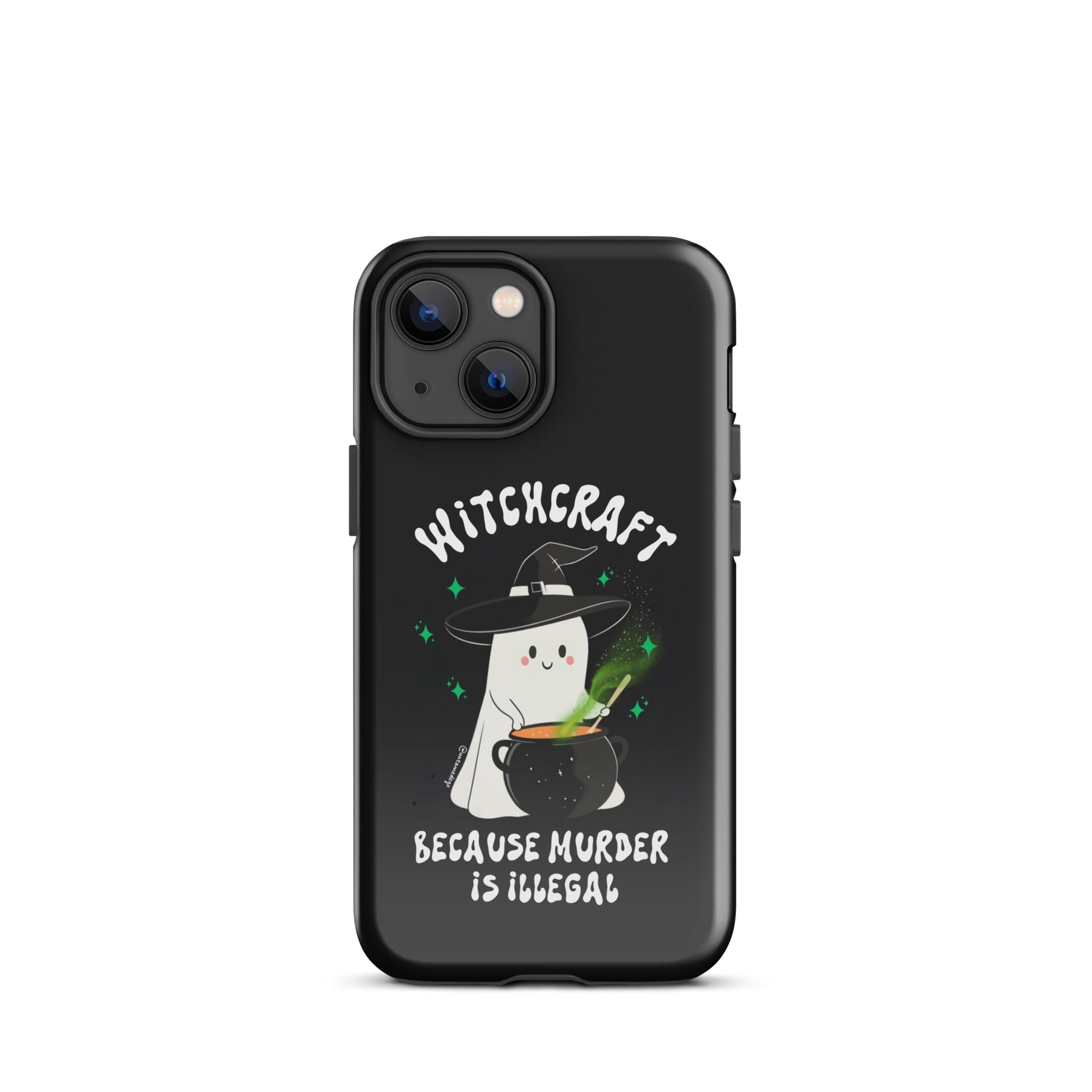 Witchcraft Because Murder Is Illegal Tough Case for iPhone® - UntamedEgo LLC.