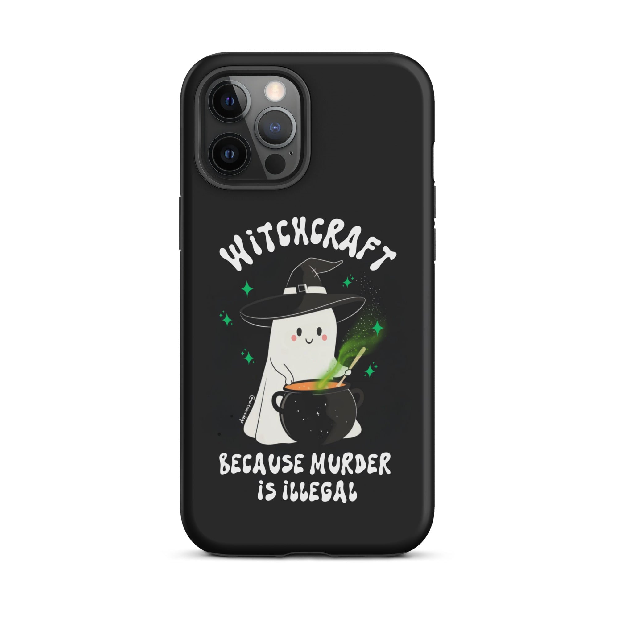 Witchcraft Because Murder Is Illegal Tough Case for iPhone® - UntamedEgo LLC.