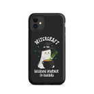 Witchcraft Because Murder Is Illegal Tough Case for iPhone® - UntamedEgo LLC.