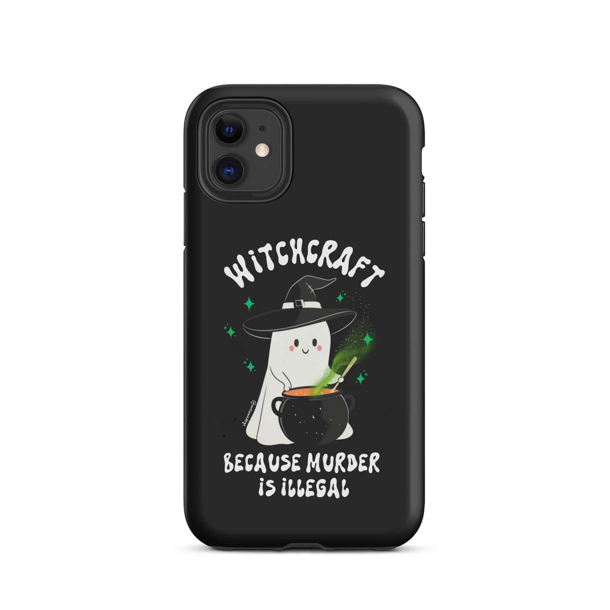 Witchcraft Because Murder Is Illegal Tough Case for iPhone® - UntamedEgo LLC.