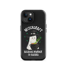 Witchcraft Because Murder Is Illegal Tough Case for iPhone® - UntamedEgo LLC.