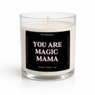 You Are Magic Mama Glass Candle - UntamedEgo LLC.
