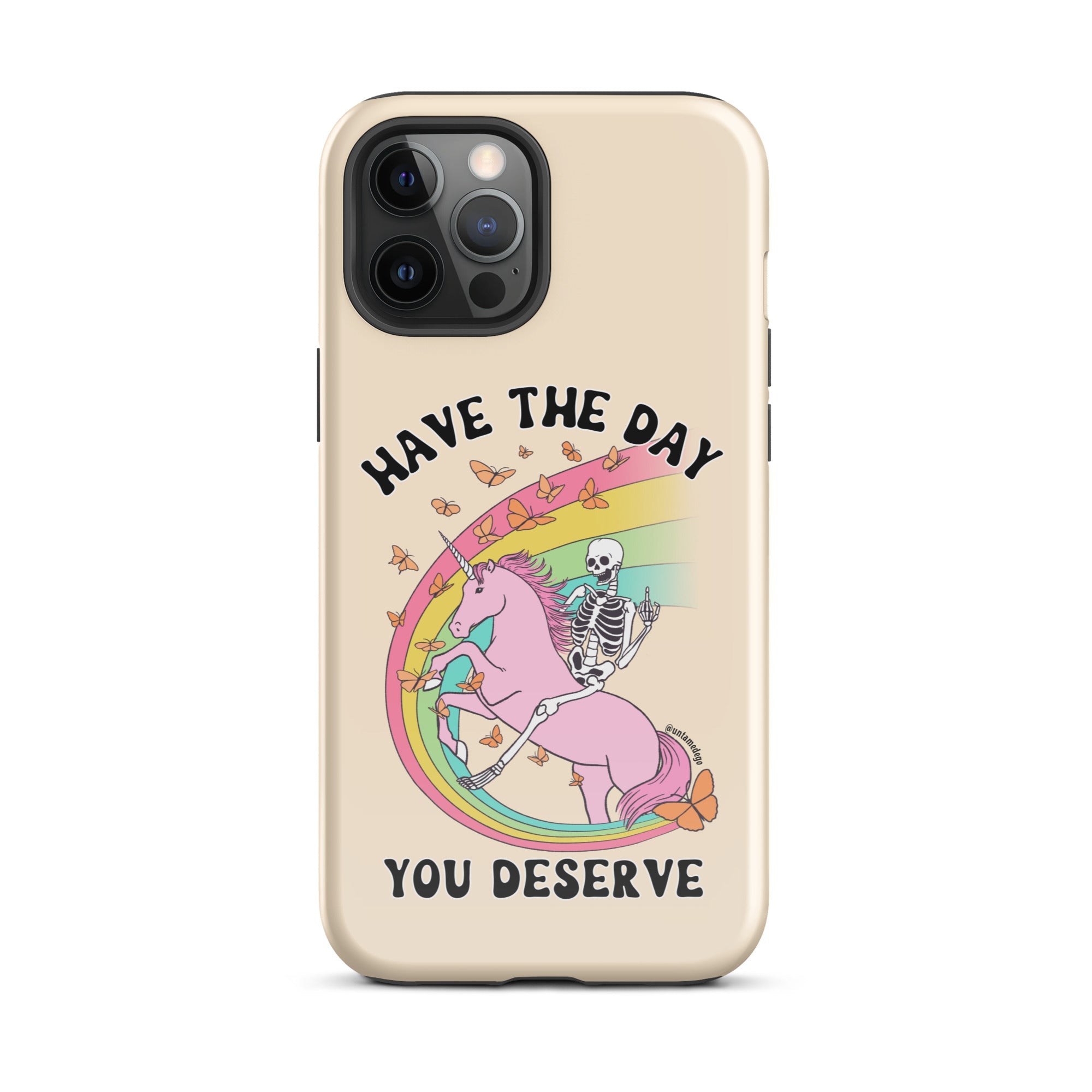 You Don't Have To Die To Be Dead To Me Tough Case for iPhone® - UntamedEgo LLC.