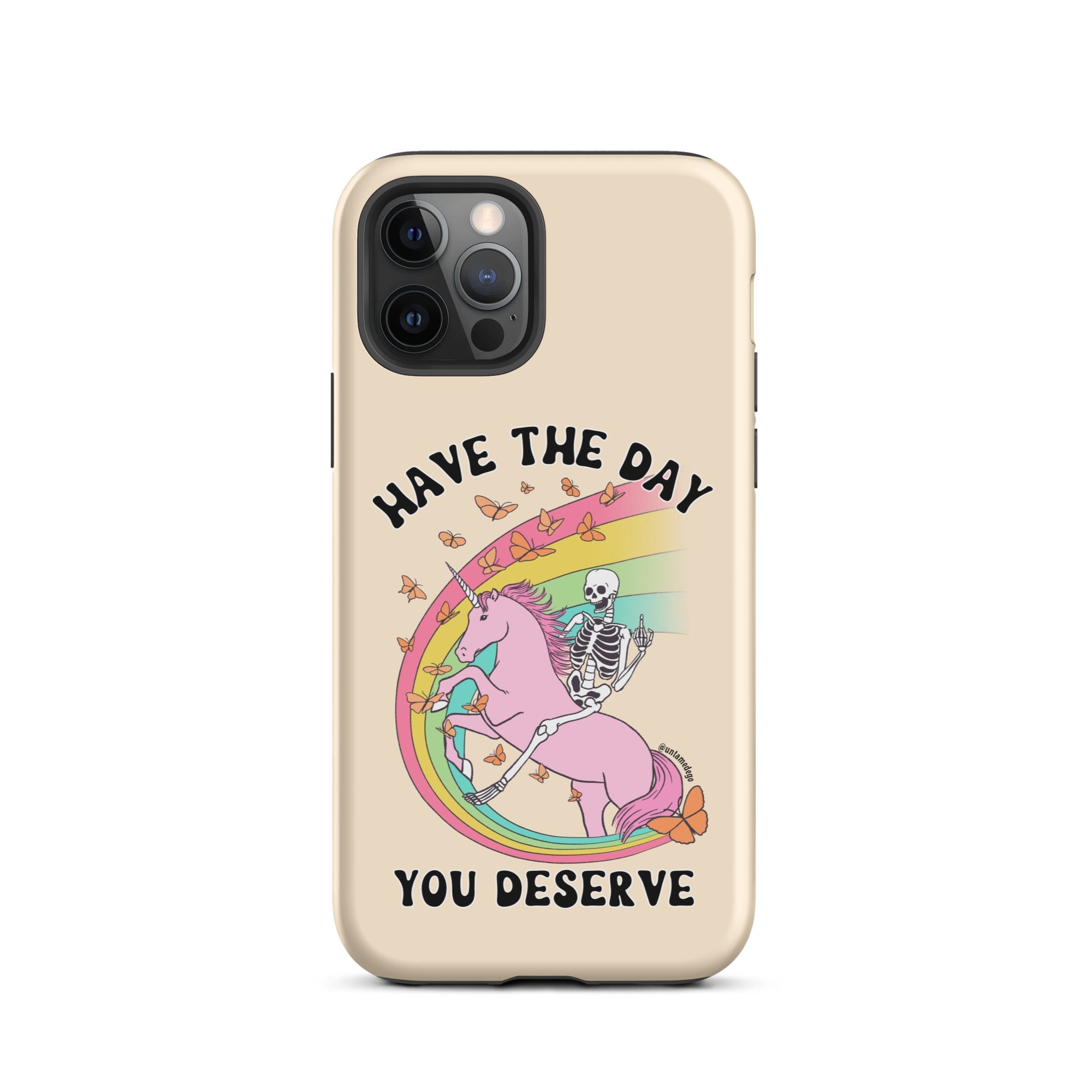 You Don't Have To Die To Be Dead To Me Tough Case for iPhone® - UntamedEgo LLC.
