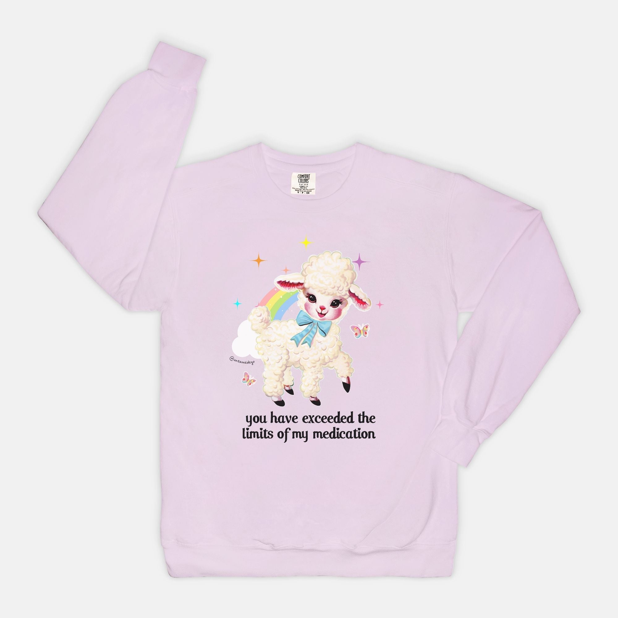 You Have Exceeded The Limits Of My Medication Crew Sweatshirt - UntamedEgo LLC.