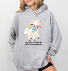 You Have Exceeded The Limits Of My Medication Hoodie - UntamedEgo LLC.